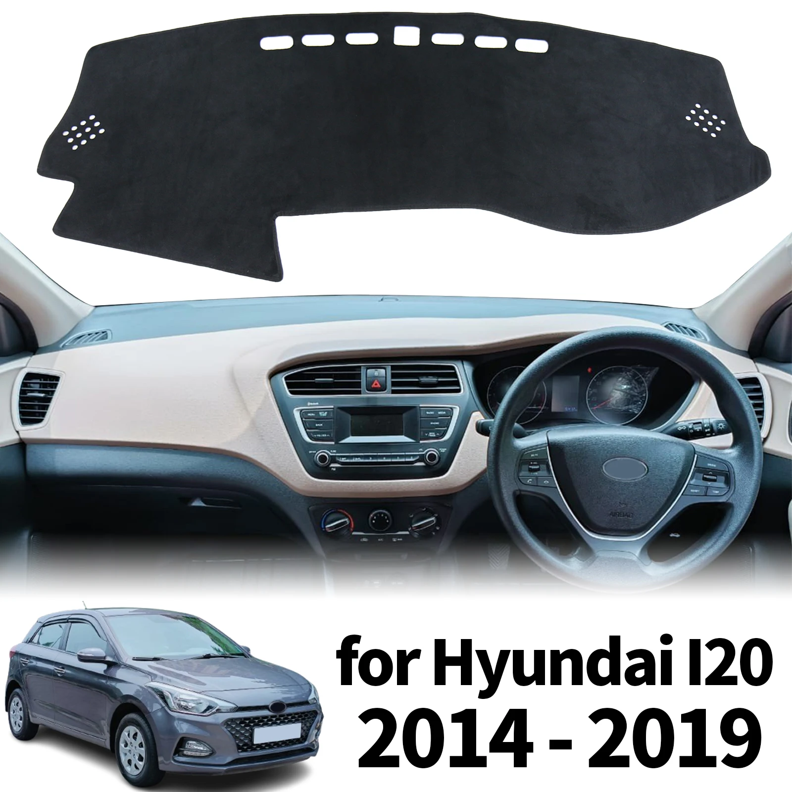 

for Hyundai I20 GB IB 2014 2015 2016 2017-2019 Dashmat Dashboard Cover Pad Protective Carpet DashMat Sunshade Car Accessories