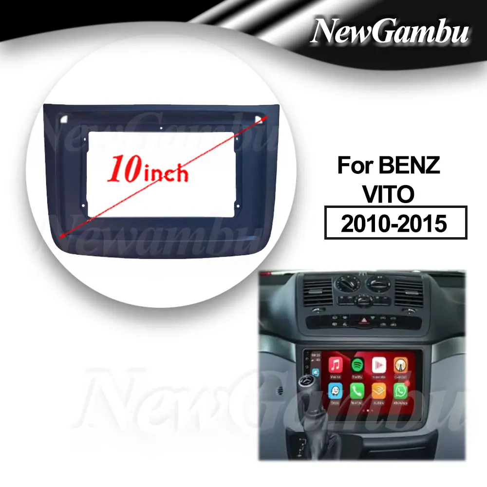 

10 inch No 2Din Car DVD Frame Audio Fitting Adaptor Dash Trim Kits Facia Panel For Mercedes BENZ VITO 2010-2015 Frame No Cable