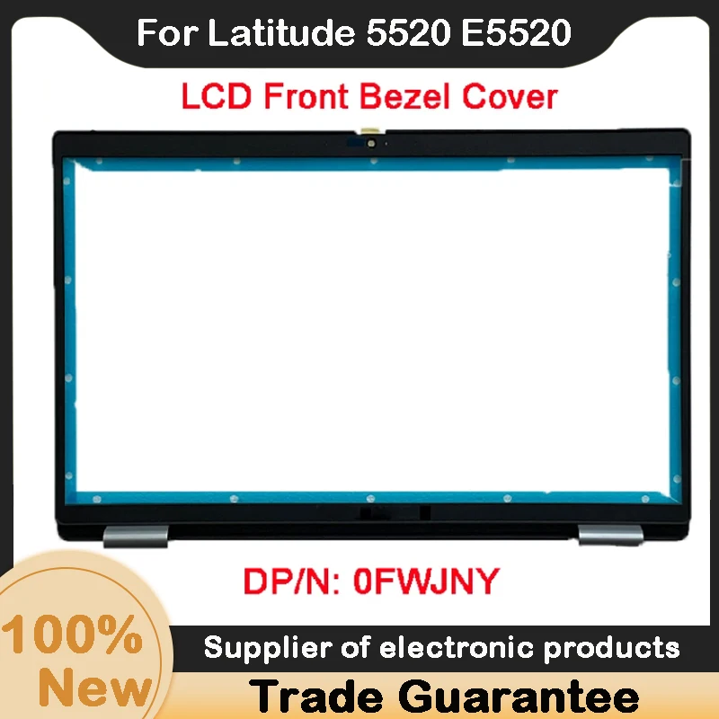 

New For Dell Latitude 5520 E5520 screen Front bezel case LCD frame cover 0FWJNY