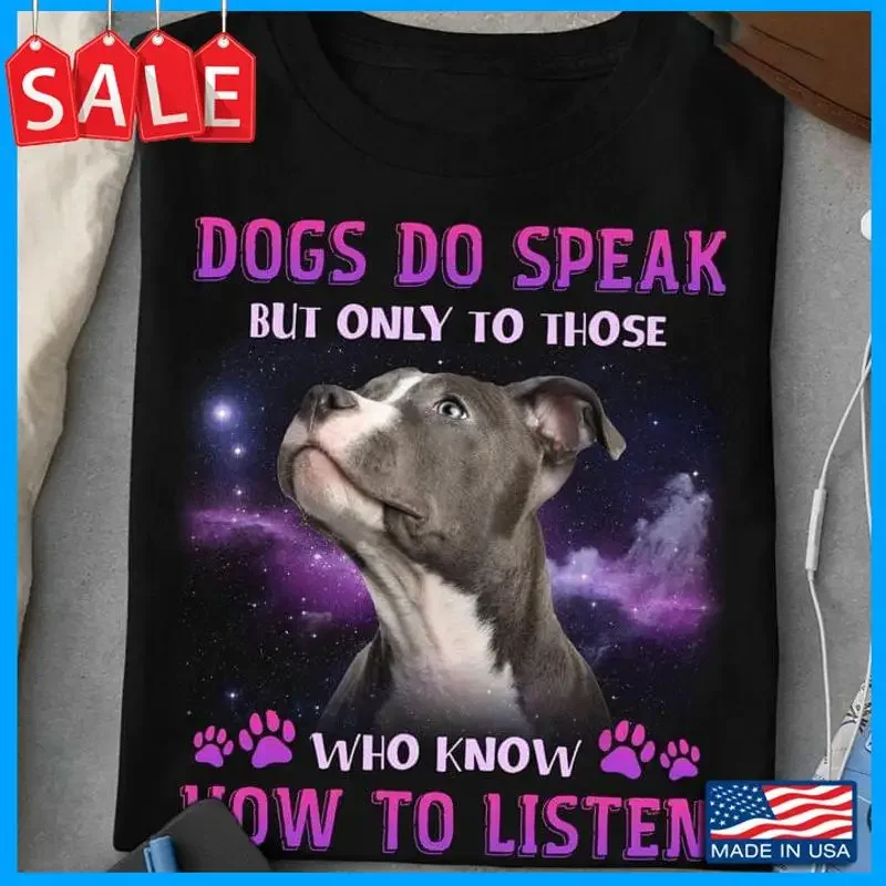 Dogs Do Speak But Only To Those Who Know How To Listen Vintage T shirt
