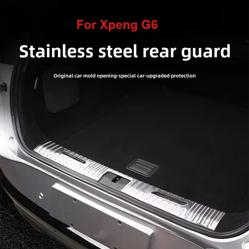 

For Xpeng G6 2024 Car Rear Trunk Sill Protector Stainless Steel Anti-Scratch Rear Bumper Interior Scuff Plate Guards Accessories