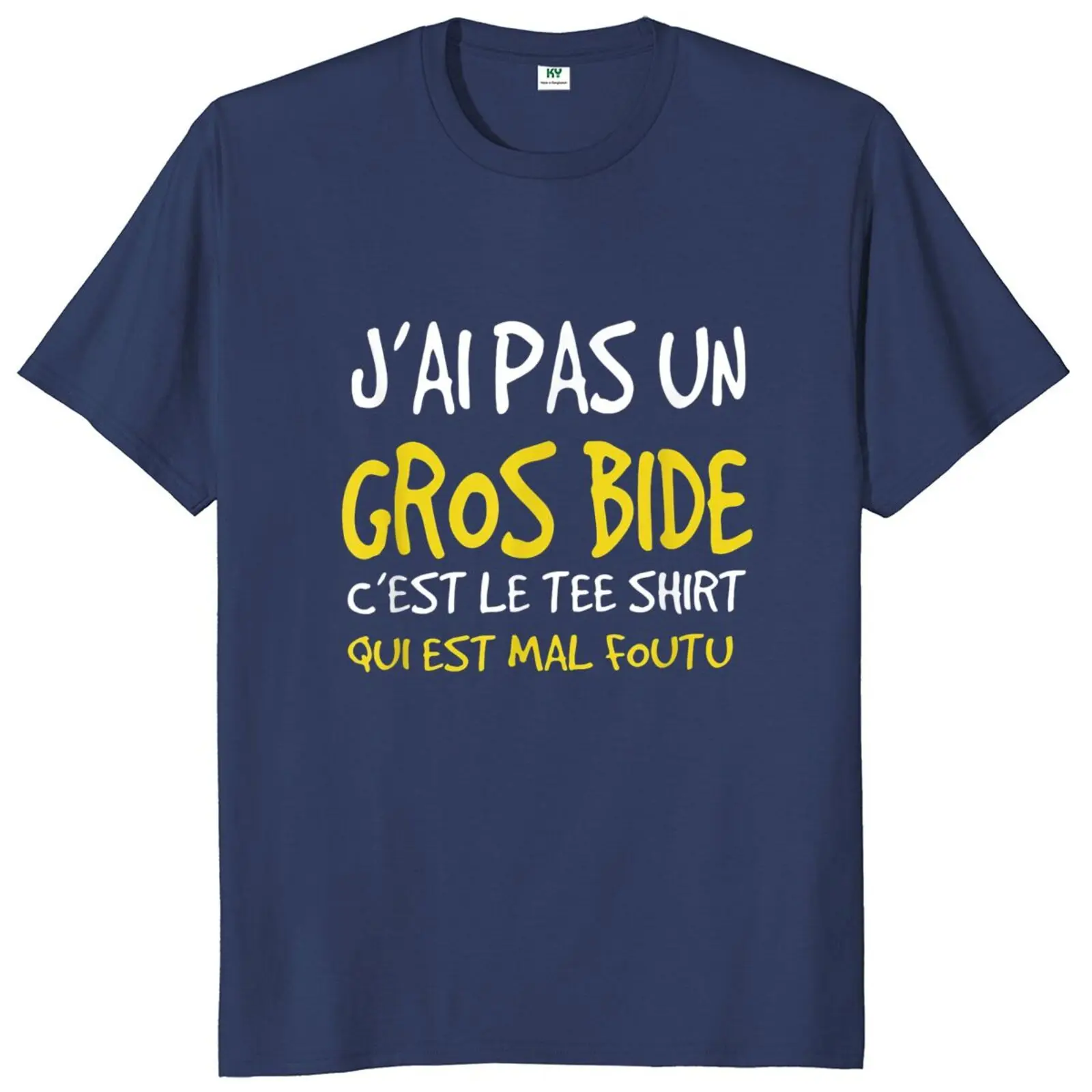 I Don\'t Have A Big Paunch T Shirt Funny French Humor Gift Y2k T-shirts Summer Casual 100% Cotton Unisex Tee Tops EU Size