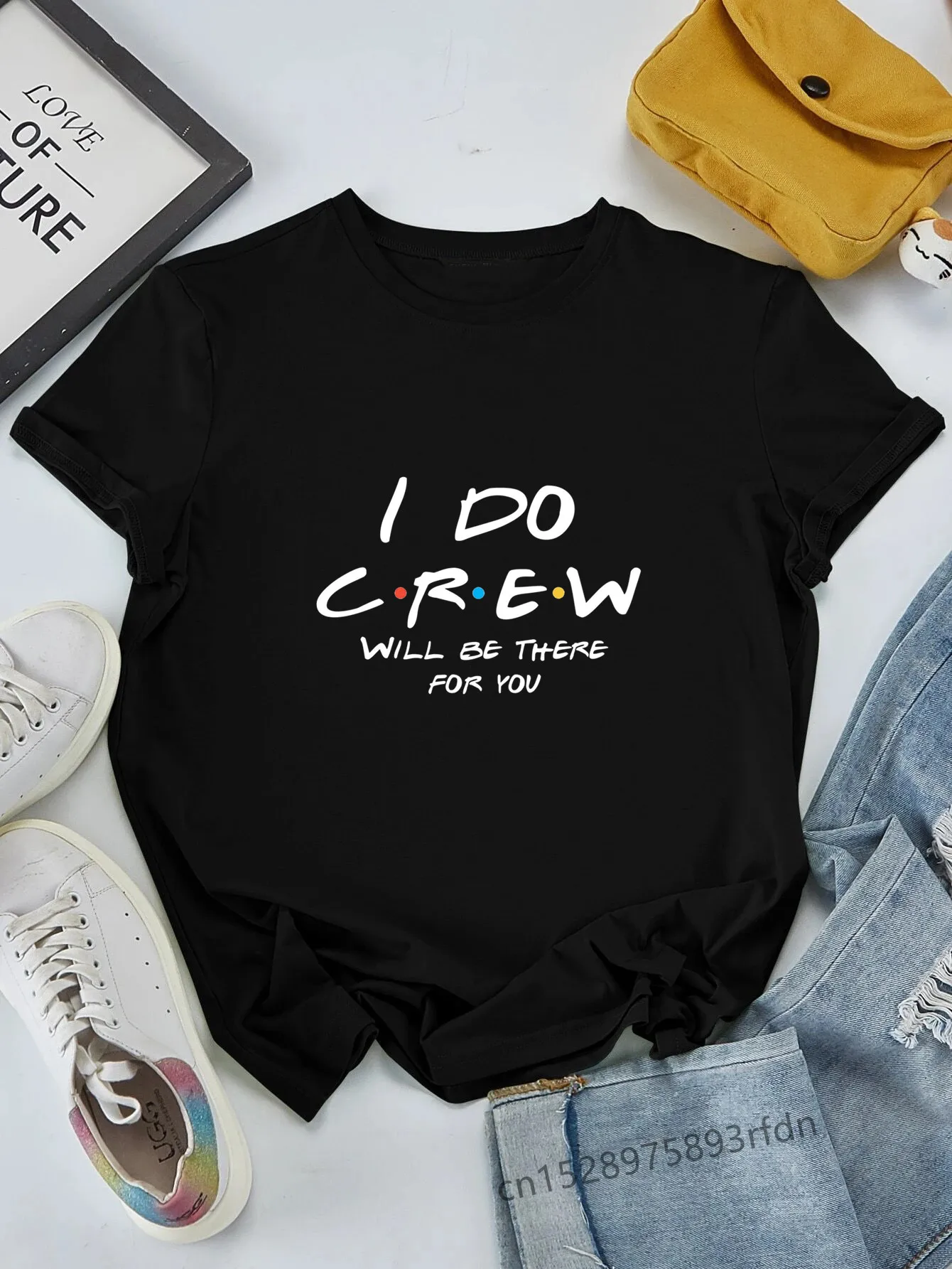 Women I Do Crew Will Be There For You Team Bride Bachelorette T-shirts Girl Evfj Hen Party Tops Tee Lady Birde To Be Clothes