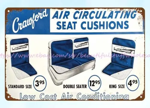 home decor ideas CRAWFORD AIR CIRCULATING SEAT CUSHIONS metal tin sign