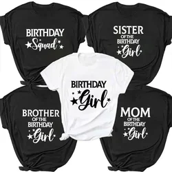 Girls Birthday Squad Party T-shirt Family Mom Dad Brother Sister of The Birthday Squad Tshirt Tops O Neck Short Sleeve Tees