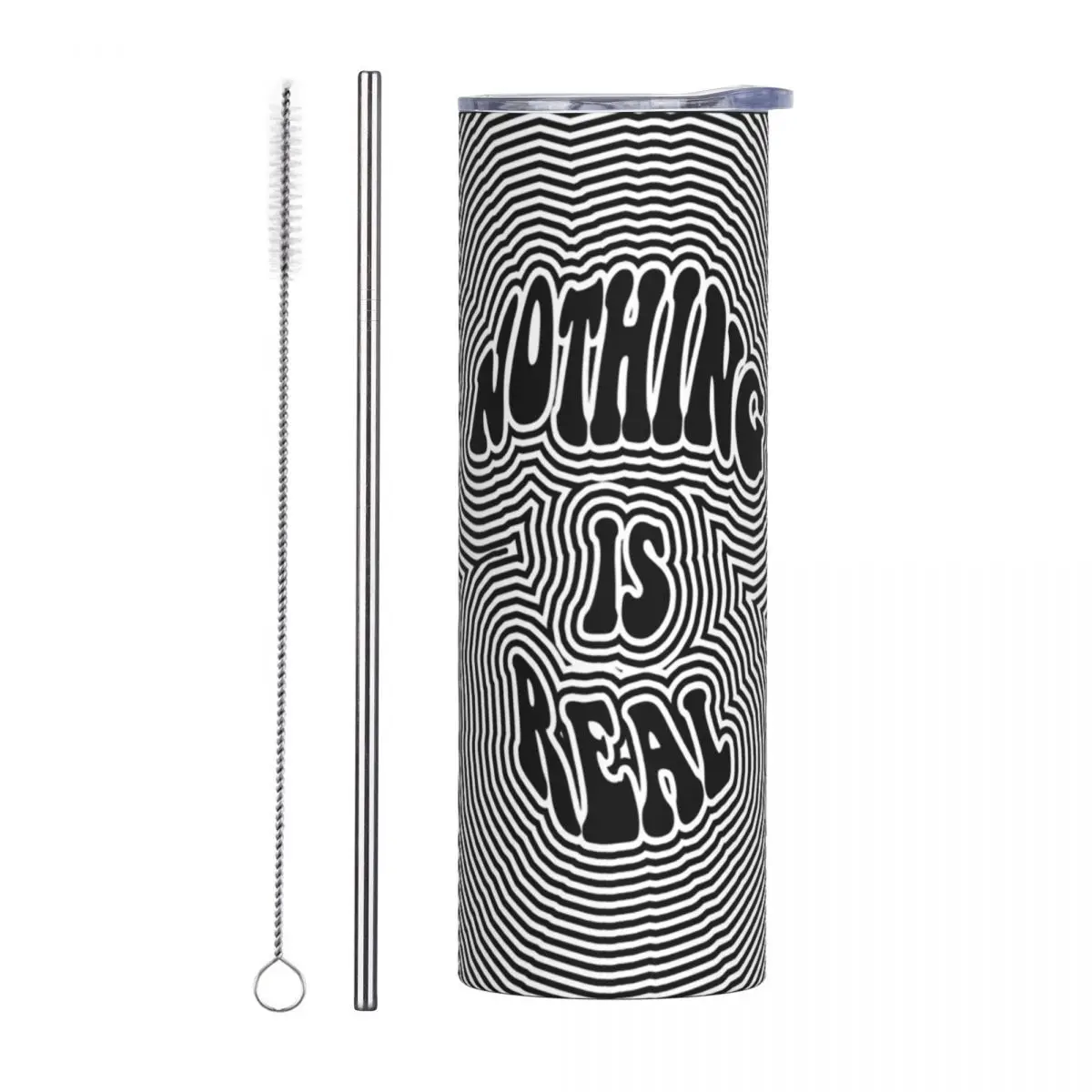 Nothing Is Real Stainless Steel Tumbler Vacuum Insulated Mugs Thermal Cold Cups Straws With Lid 20oz
