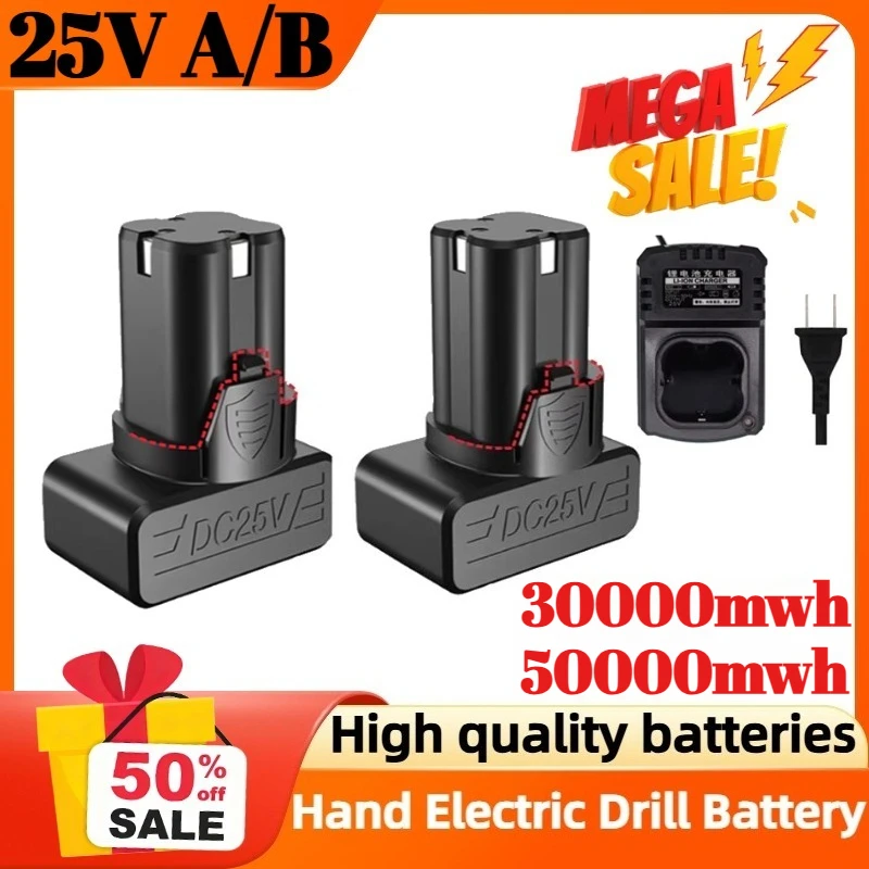 

A/B 25V 30000mwh 50000mwh Hand Electric Drill Lithium Battery General Electric Tool Accessories Electric Screwdriver Battery