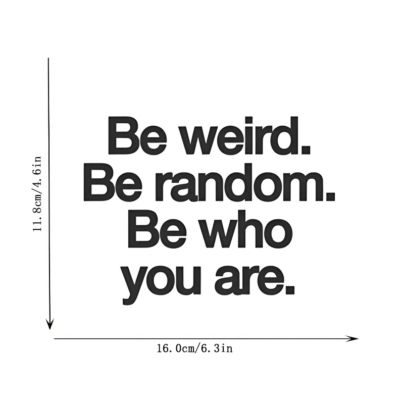 Be Weird, Be Random, Be Who You Are, Mirror Makeup Mirror Stickers, Car Sticker, Car Window Decoration, Vinyl Sticker