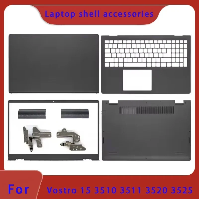 

Совершенно новый для ноутбука Vostro 15 3510 3511 3520 3525, задняя крышка ЖК-экрана, передняя панель, шарнир, подставка для рук, нижняя крышка шарнира
