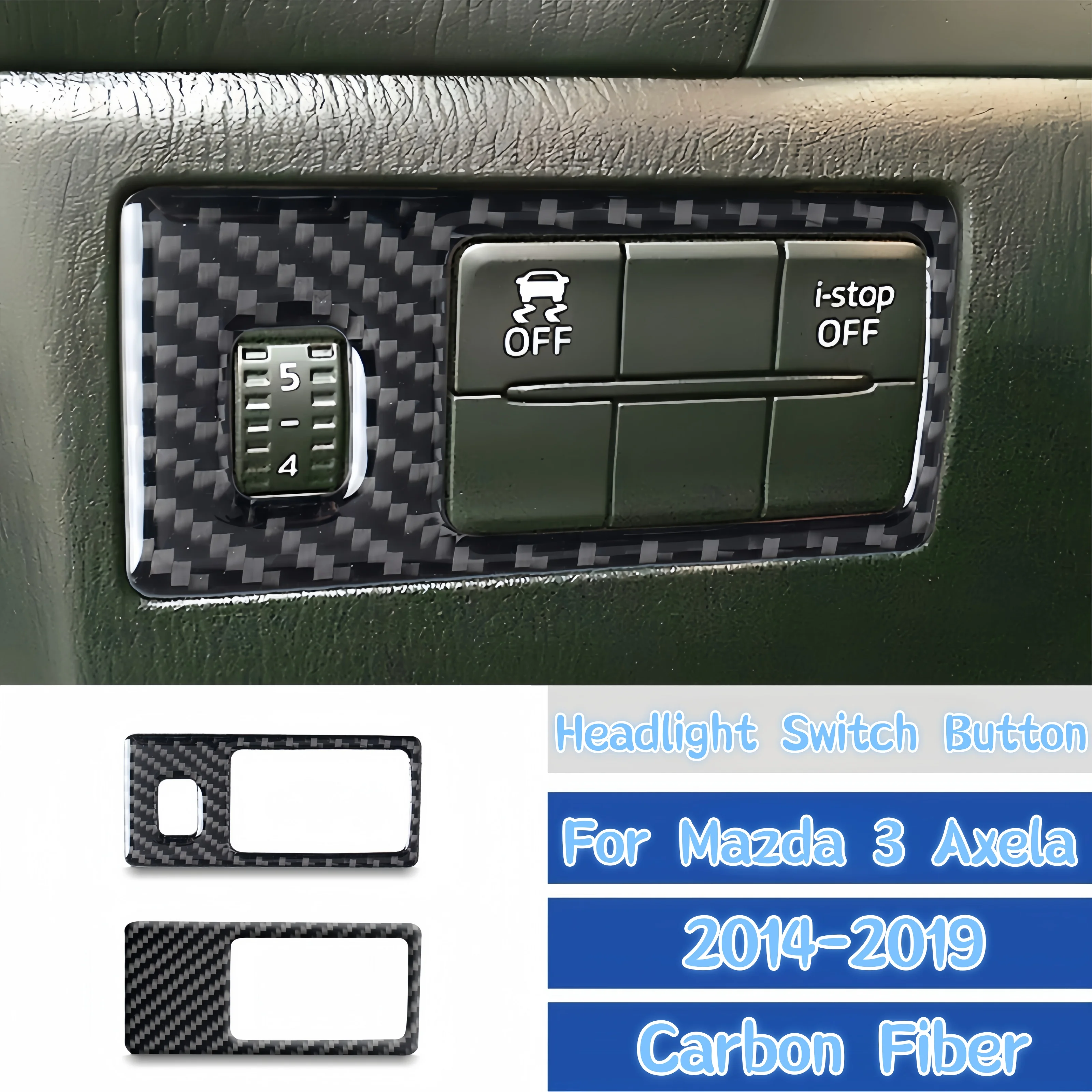 

For Mazda 3 Axela 2014-2019 Car Interior Accessories Carbon Fiber Car Headlight Switch Button Decoration Cover Trim Sticker