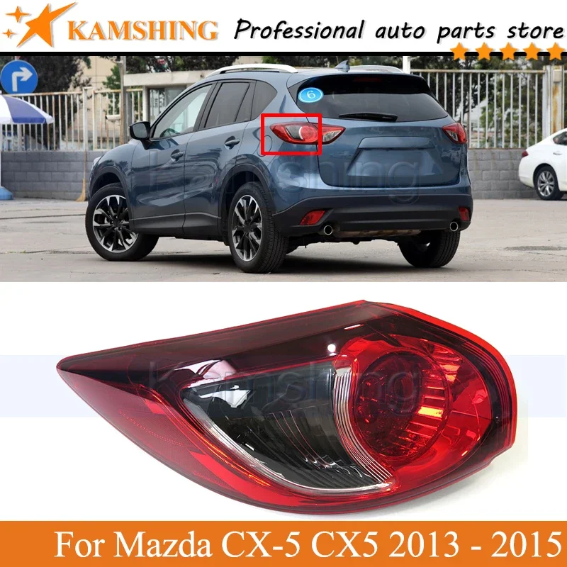 Kamshing  Outer Rear Tail light lamp For Mazda CX-5 CX5 2013 - 2015 Rear Brake Light Tail light Tail lamp head Lamp