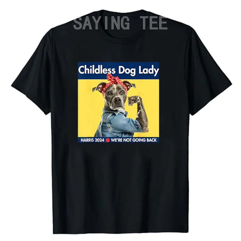 

Childless Dog Lady Is Voting Kamala Election Usa 2024 T-Shirt Women's Fashion Dog Lover Graphic Outfits Pro Harris Campaign Tees