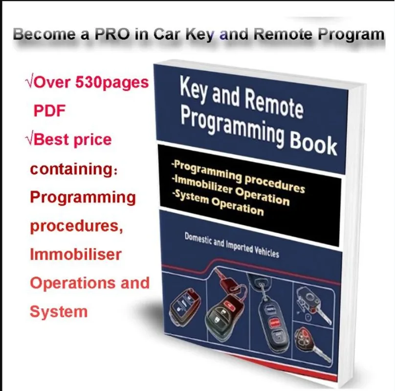 

Repair Manual Best Key Remote Programming Guide for All LockSmith Professionals Containing Program Immobiliser System Operations