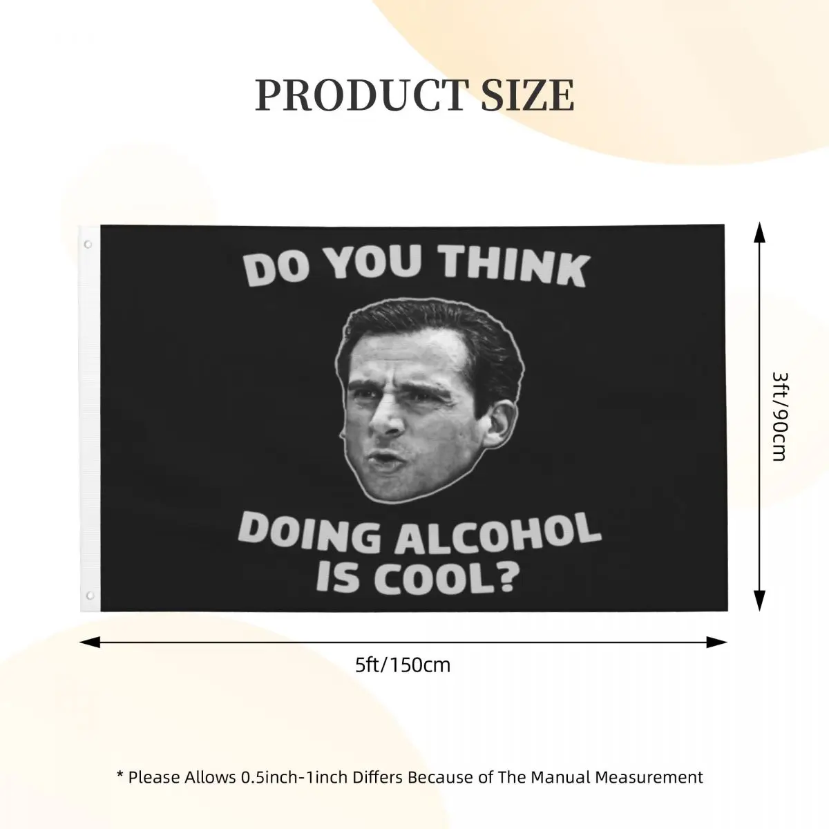 Do You Think Doing Alcohol Is Cool Flag Decor 3x5FT Polyester Material Easy To Hang Vibrant Colors Lightweight