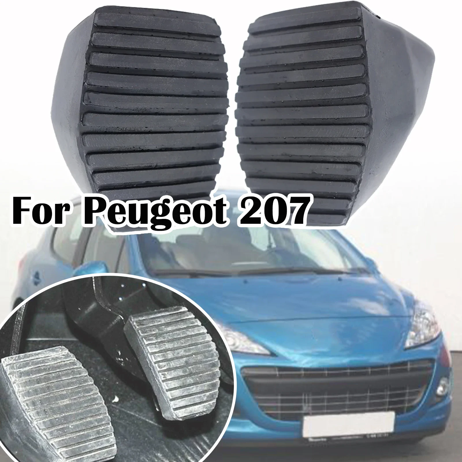 

213026 450417 For Peugeot 207 Peugeot 208 A9 Car Clutch Brake Foot Rubber Pedal Pad Cover 2007 2008 2009 2010 2011 2012 2013