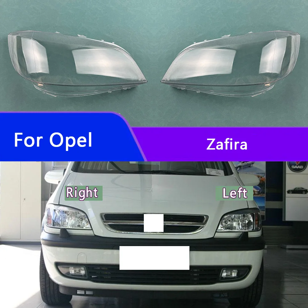 

For Opel Zafira Headlight Cover Transparent Mask Headlamp Lamp Shell Lens Replace Original Lampshade Plexiglass