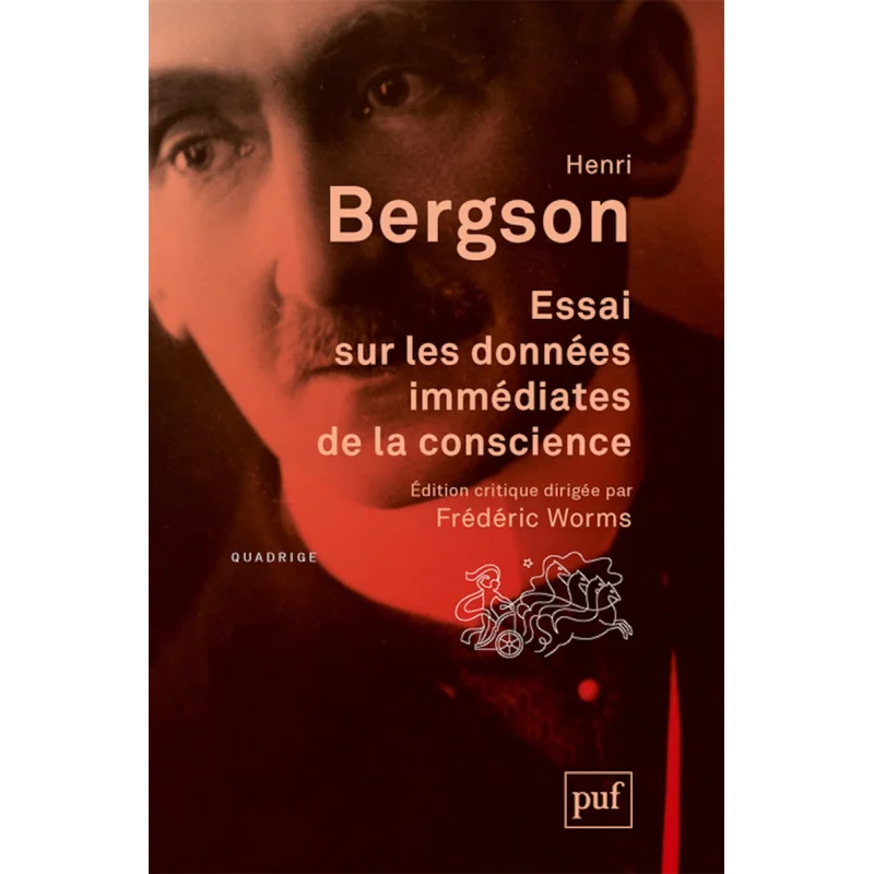 Essay On The Immediate Data Of Consciousness Henri Bergson Presses Universitaires De France 9782130625919 Book