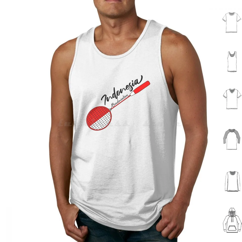 Indonesia Flag Of Badminton Racquet Support ( Indonesian ) Badminton Pride Flag Tank Tops Print Cotton Badminton Funny