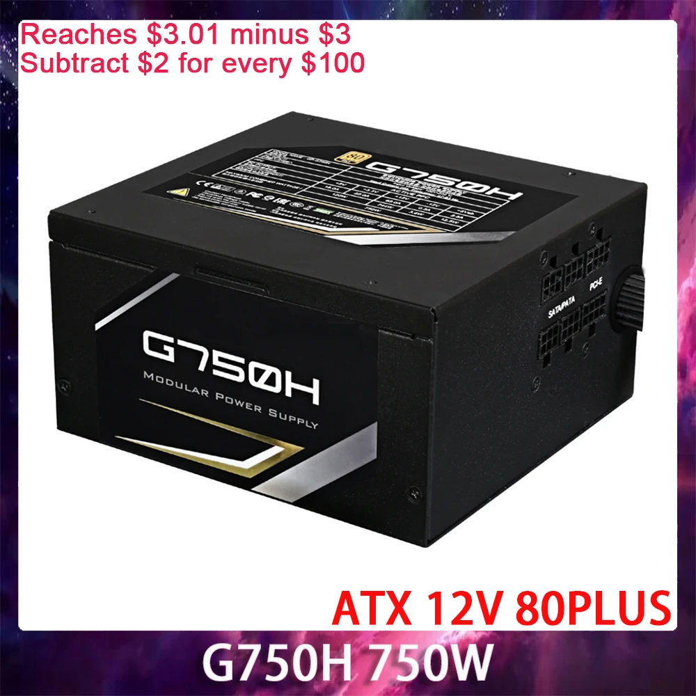 G750H 750W For Gigabyte Form Factor ATX 12V Active PFC 47-63Hz 80PLUS Gold Power Supply Works Perfectly Fast Ship High Quality