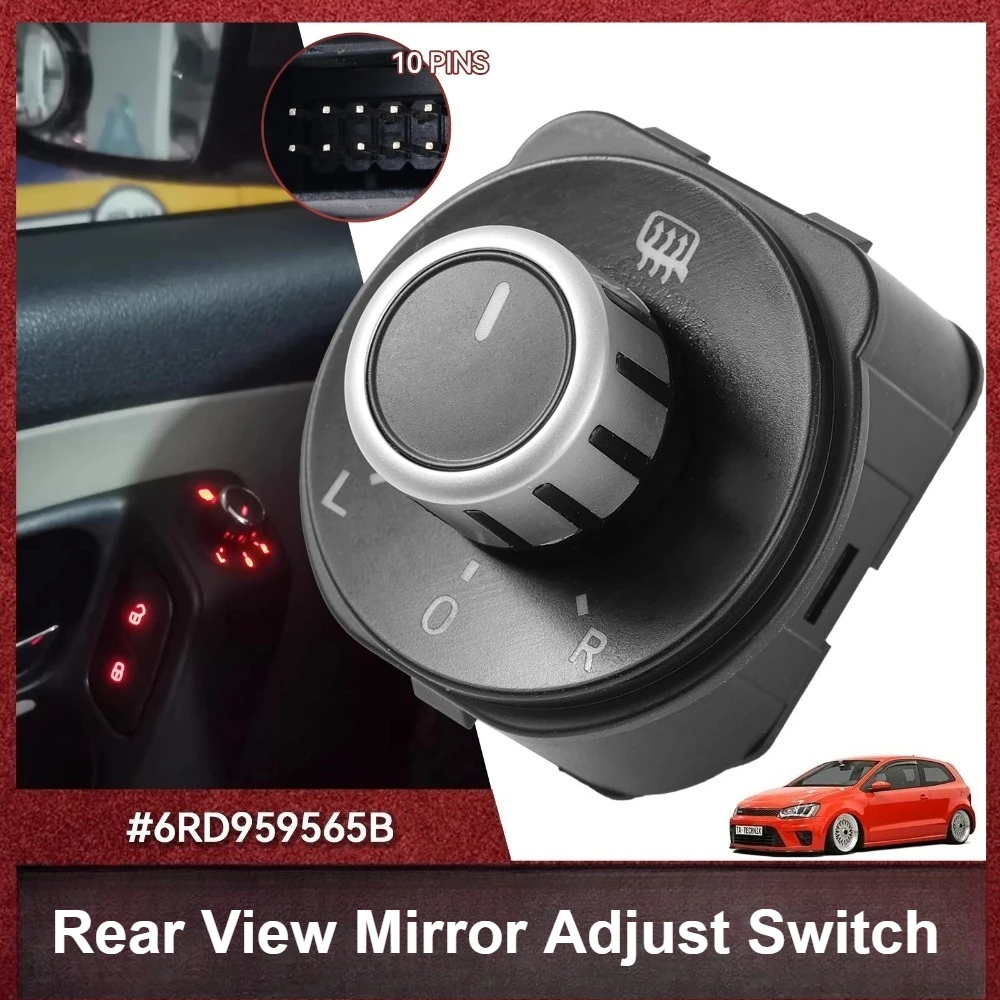 Electric Car Rear View Mirror Adjust Switch Knob Regulator Button for Volkswagen VW POLO 6R 6C 2010-2017 Hatchback 6RD959565B