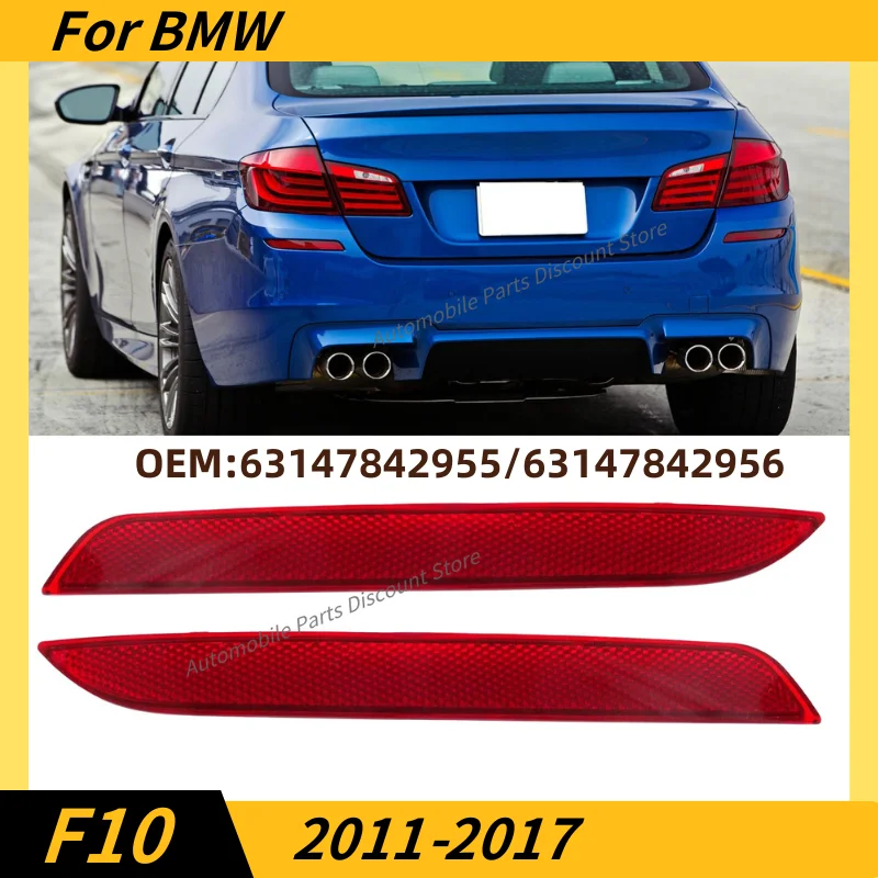 

for 2011-2017 F10 BMW 528i 528iX 535d 535dX 535i 535iX 550i 550iX M5 Rear Bumper Reflector Lamp Lens 63147842955 63147842956
