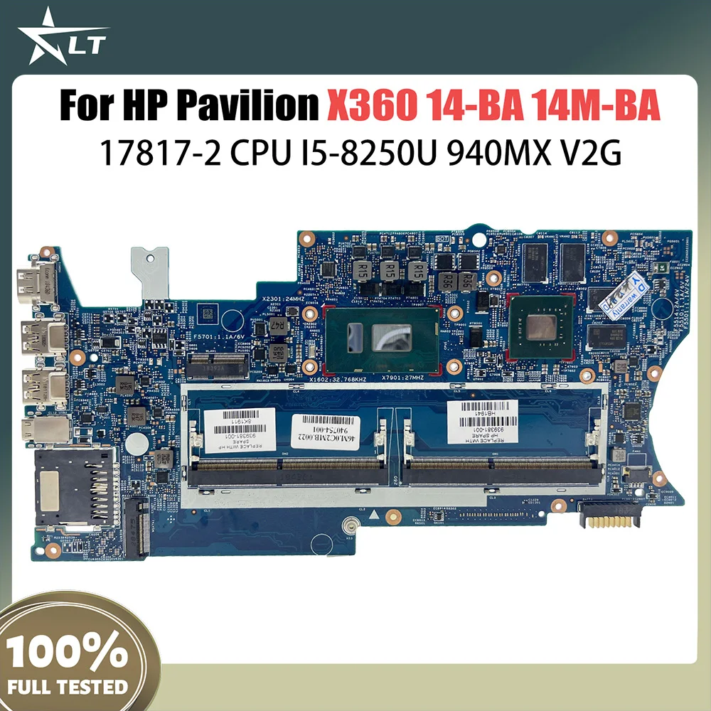 

17817-2 Mainboard For HP PAVILION X360 14-BA 14M-BA Laptop Motherboard With I5-8250 CPU V2G GPU 939381-601 Tested OK