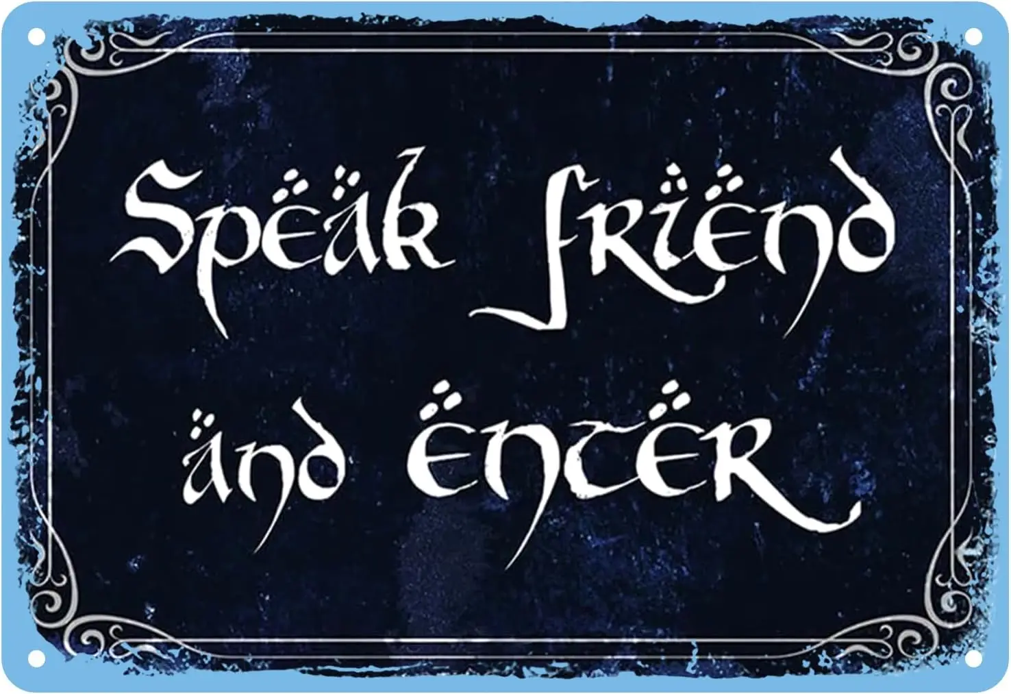 Vintage Style Funny Tin Sign, Speak Friend And Enter, Door Sign Gift, Metal Signage,Home Garage Bar Cafes Kitchen Wall Deco sign