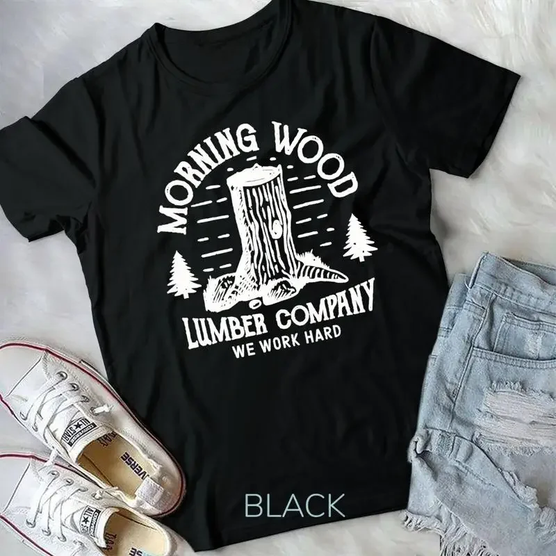 Morning Wood T shirt Lumber Company Funny Camping Carpenter Unisex T shirt