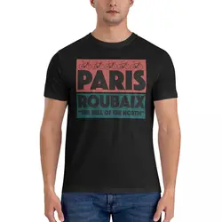 Paris Roubaix The Hell Of The North Cycling Pave T Shirt Men 100% Cotton Vintage T-Shirt O Neck Tour Of France Tees Short