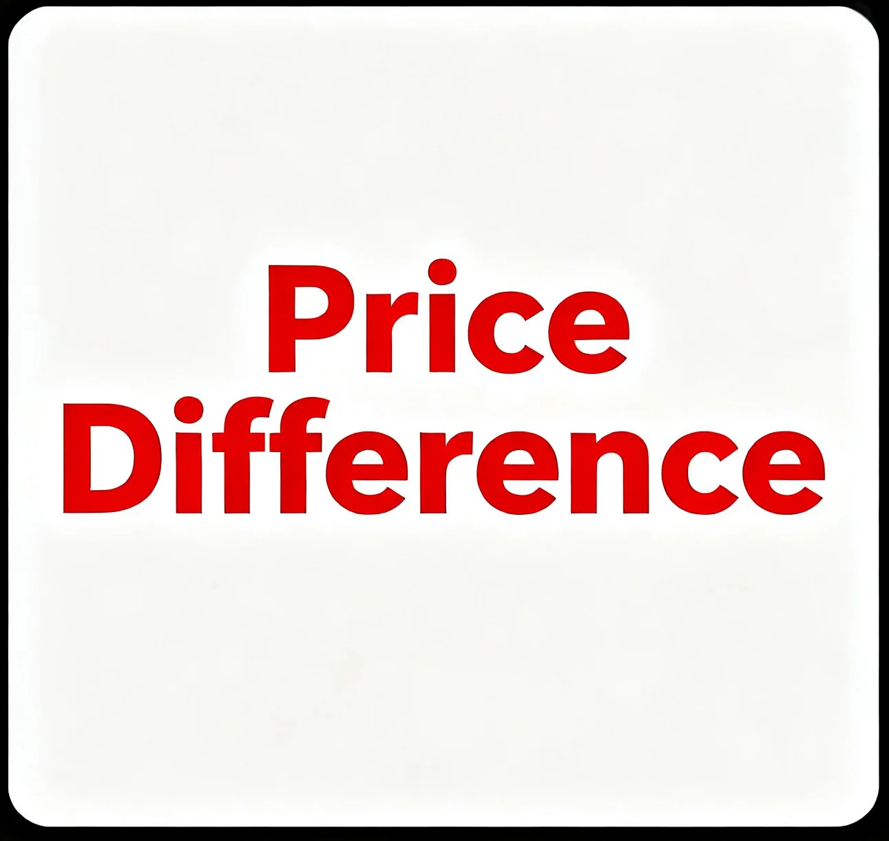 

Еще одна разница в цене или дополнительные деньги за ваш заказ 1 шт. за 1 доллар США.