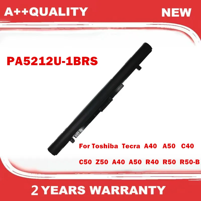 

PA5212U-1BRS Laptop Battery For Toshiba Tecra A40 A50 C40 C50 Z50 A40 A50 R40 R50 R50-B