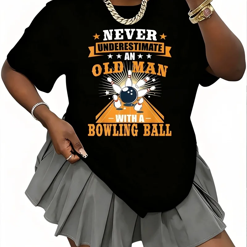 Never Underestimate an Old Woman with a Bowling Ball Women's T-Shirt 100% Cotton Fun Print Short Sleeve Top Casual Round Neck Tee S-5Xl