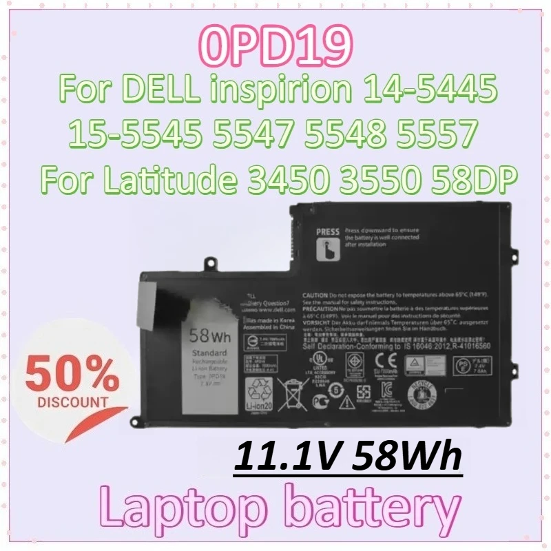 

0PD19 11.1V 58Wh Laptop Battery for DELL Inspirion 14-5445 15-5545 5547 5548 5557 for Latitude 3450 3550 58DP High-Capacity