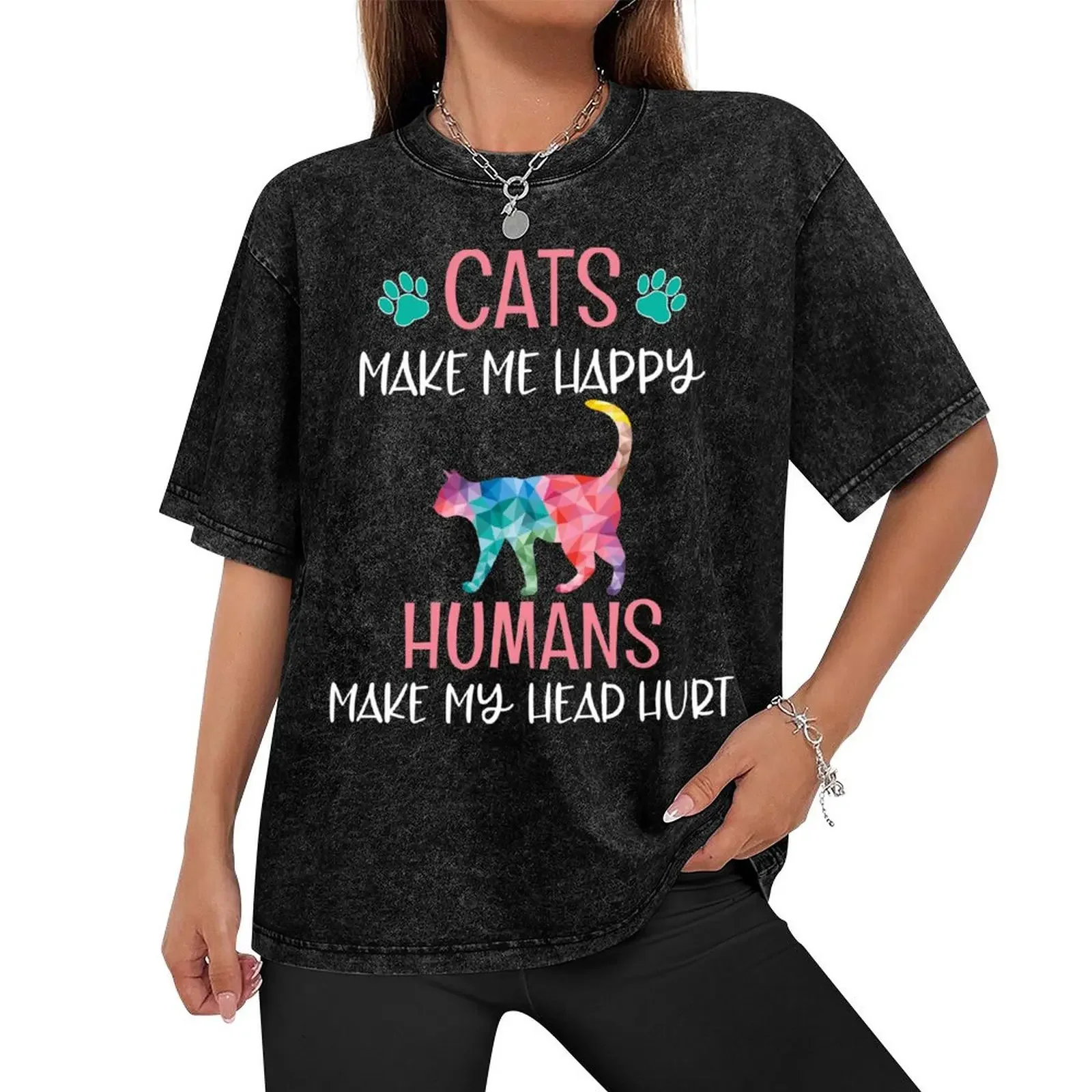 Cats Make Me Happy Humans Make My Head Hurt! Funny Cat Lover Gifts T-Shirt custom t shirt Blouse mens big and tall t shirts