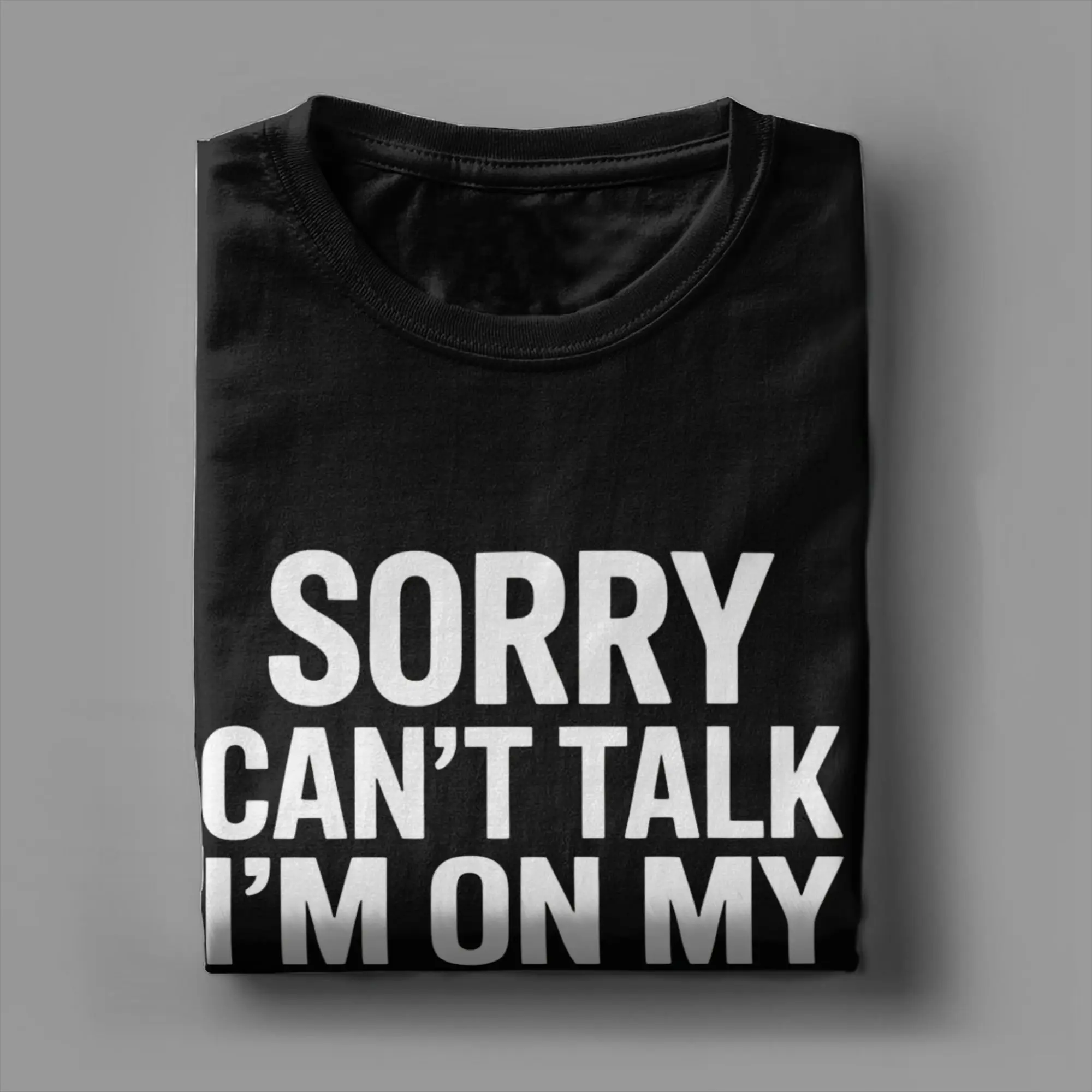 Men Women Graphic Printed Sorry I can't talk I Was On My Other Line Fishing Is Calling T Shirt Tee 100% Cotton T-shirts Clothing