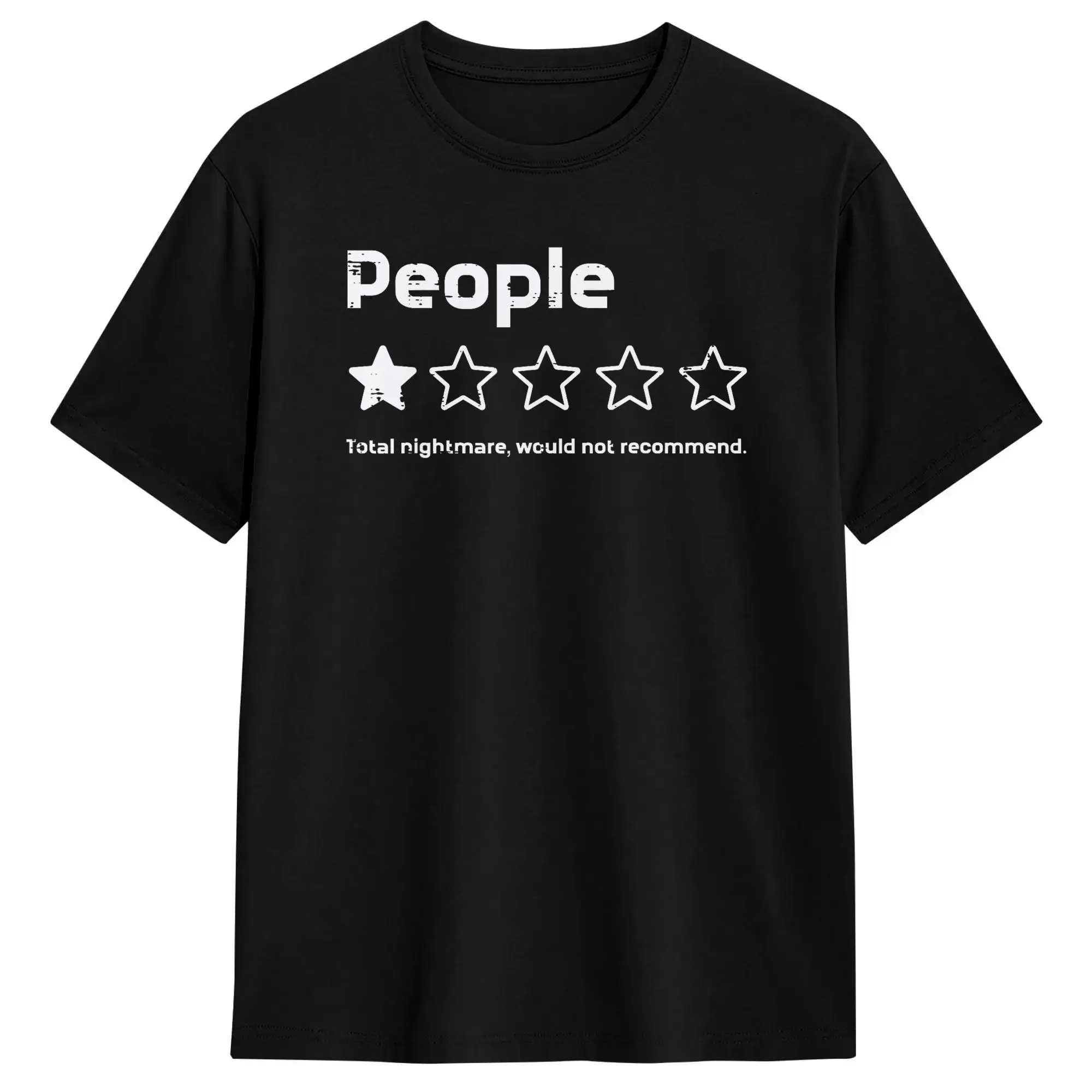 People 1 Star Nightmare Not Recommend Funny Saying T-Shirts Men 100% Cotton Tees O Neck Short Sleeve T Shirt Party Clothing