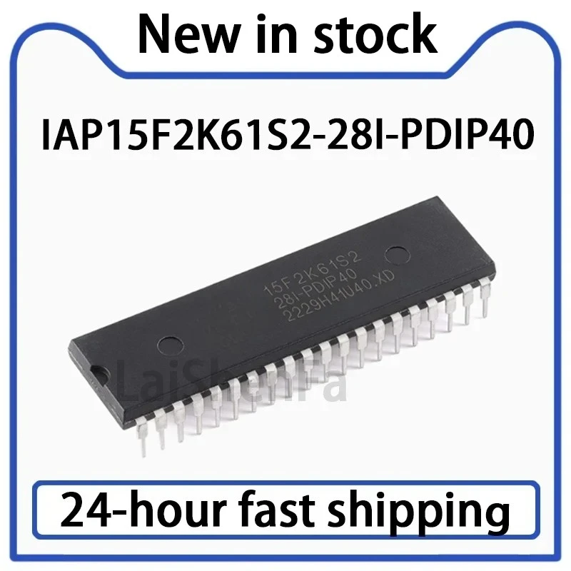 1PCS IAP15F2K61S2-28I-PDIP40 1T 8051 Microprocessor Chip in Stock