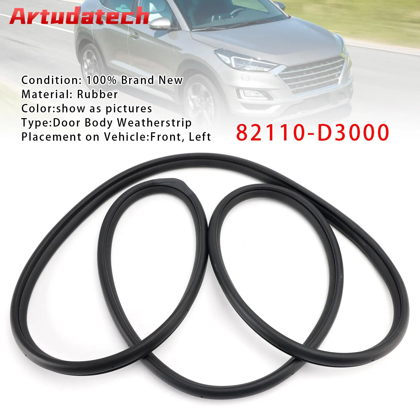 

Уплотнитель передней левой двери Artudatech 82110-D3000 для Hyundai Tucson 2016-2021, автомобильные аксессуары