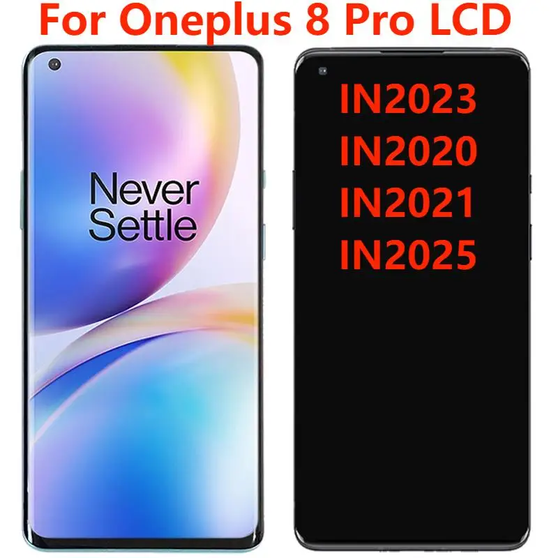 

For OnePlus 8 Pro LCD Display With Frame Original 6.78" AMOLED Oneplus 8 Pro IN2020 IN2023 LCD Touch Screen Digitizer Assembly