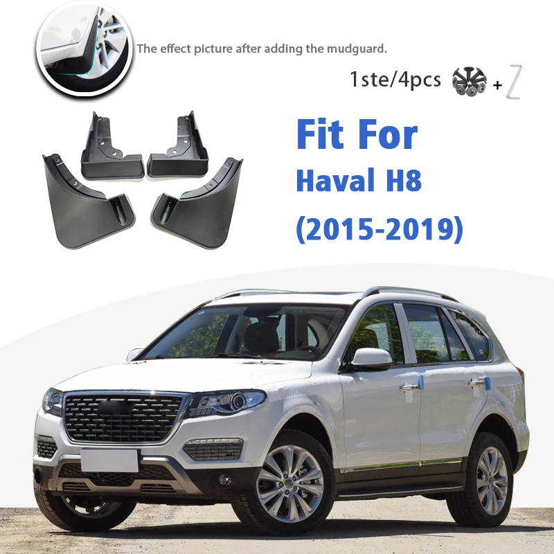 

Mudguard For Haval H8 2015-2019 Front Rear 4pcs Mudflaps Mudguards Car Accessories Auto Styline Mud Flap Splash Guards Fender