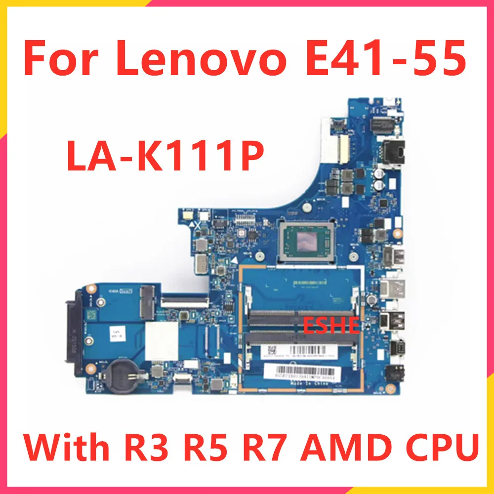 

For Lenovo E41-55 Laptop Motherboard FLAT4 LA-K111P Mainboard With R3 R5 R7 AMD CPU 5B21B68414 5B21B68391 5B21B68396 test OK