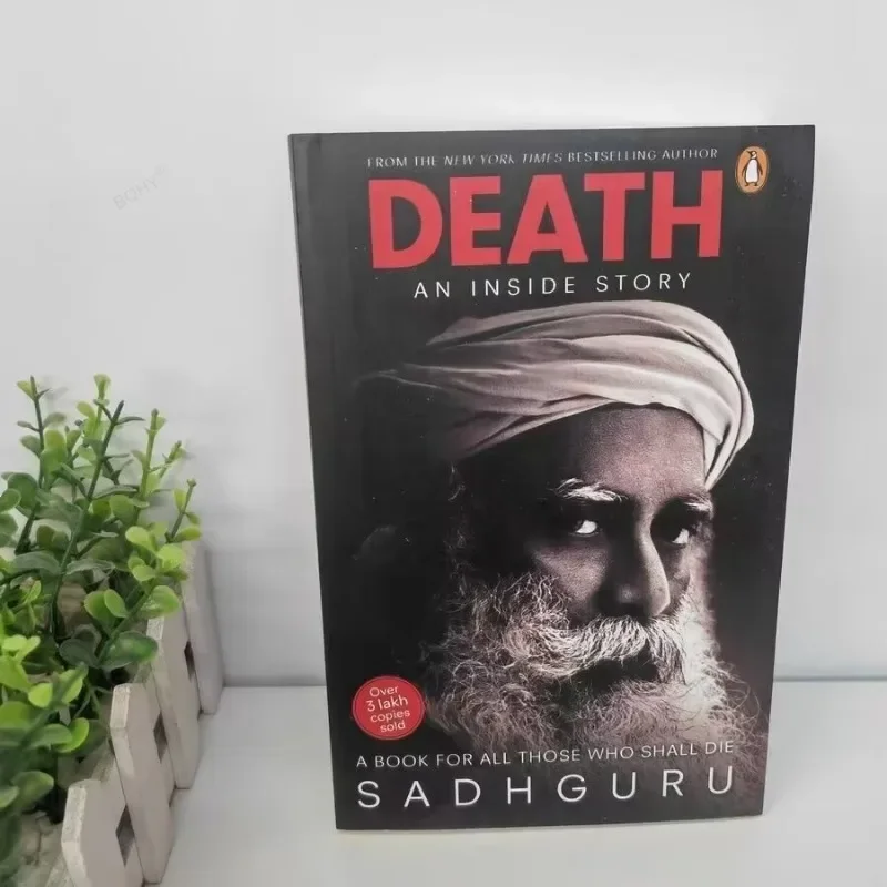 Death An Inside Story By Sadhguru A Book for All Those Who Shall Die Paperback Eglish Book