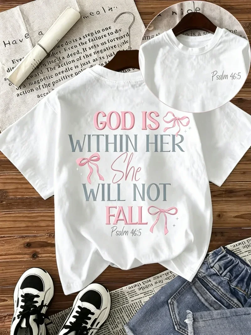 God Is Within Her She Will Not Fall Psalm 46:5 Print T-Shirt,Front & Back Design tops,Casual Christian Coquette Faith Tee ﻿