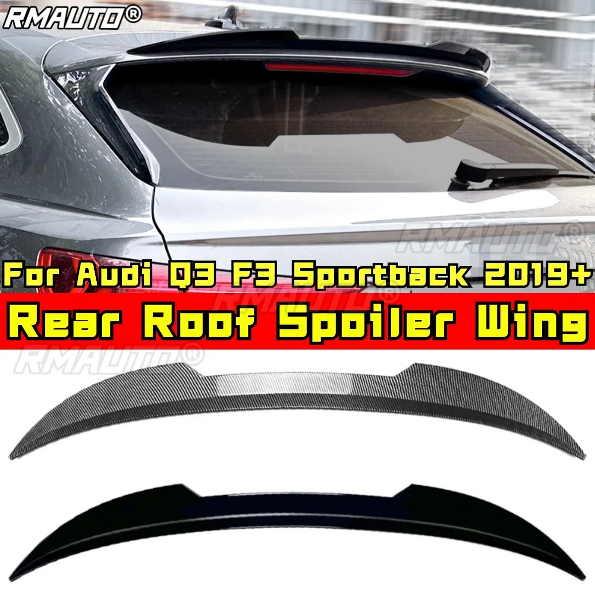 

For Audi Q3 F3 Sportback 2019+ Body Kit Rear Roof Spoiler Rear Roof Wing Car Accessories