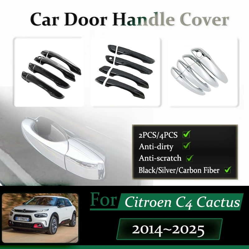 

Car Door Handle Covers For Citroën C4 Cactus 2014~2025 Anti-dusty Chromium Stylings Trims ABS Stickers Exterior Auto Accessories