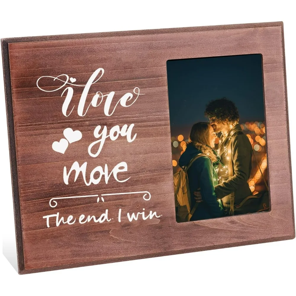 4x6 Inch I Love You More The End I Win Picture Frame Natural Wood Couples Wedding Photo Frame Romantic Gifts for Boyfriend