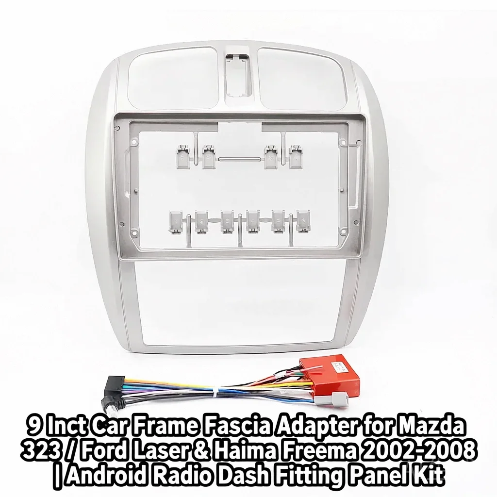 

9 Inch Car Frame Fascia Adapter for Mazda 323 / Ford Laser / Haima Freema 2002-2008 | Android Radio Dash Fitting Panel Kit