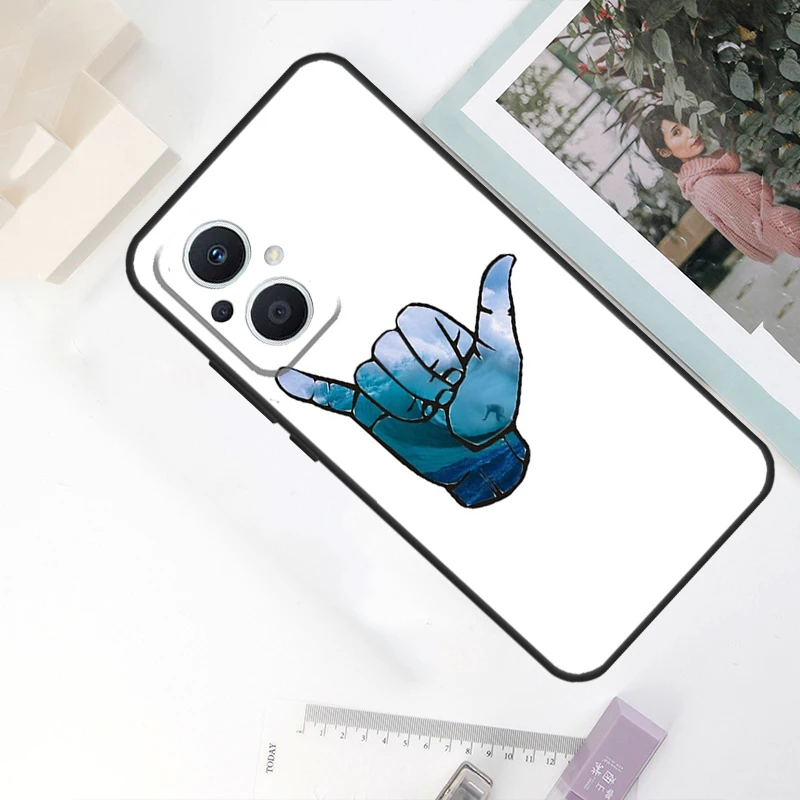 Shaka Surf Hang loose Case For OPPO Reno 8T 4Z 5Z 11F 10 Pro 4 5 6 8 7 Lite OPPO Find X6 X5 Pro X2 X3 Neo Cover