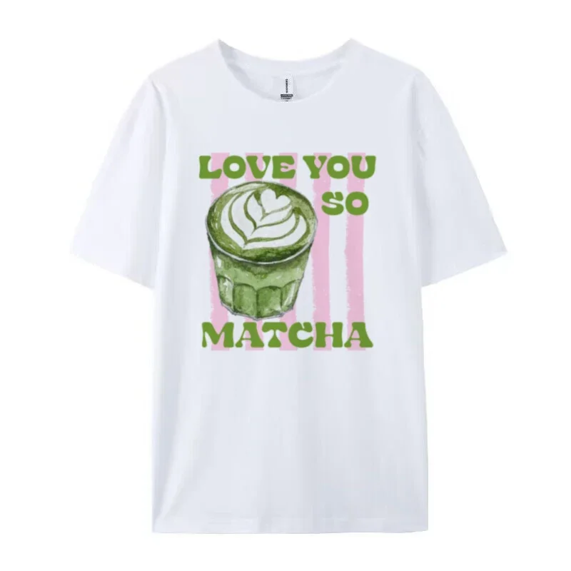Love You So Matcha T-Shirt Cute Funny Matcha Lover T Shirt Retro Aesthetic Matcha Latte Graphic Tees Women Short Sleeve Top Gift