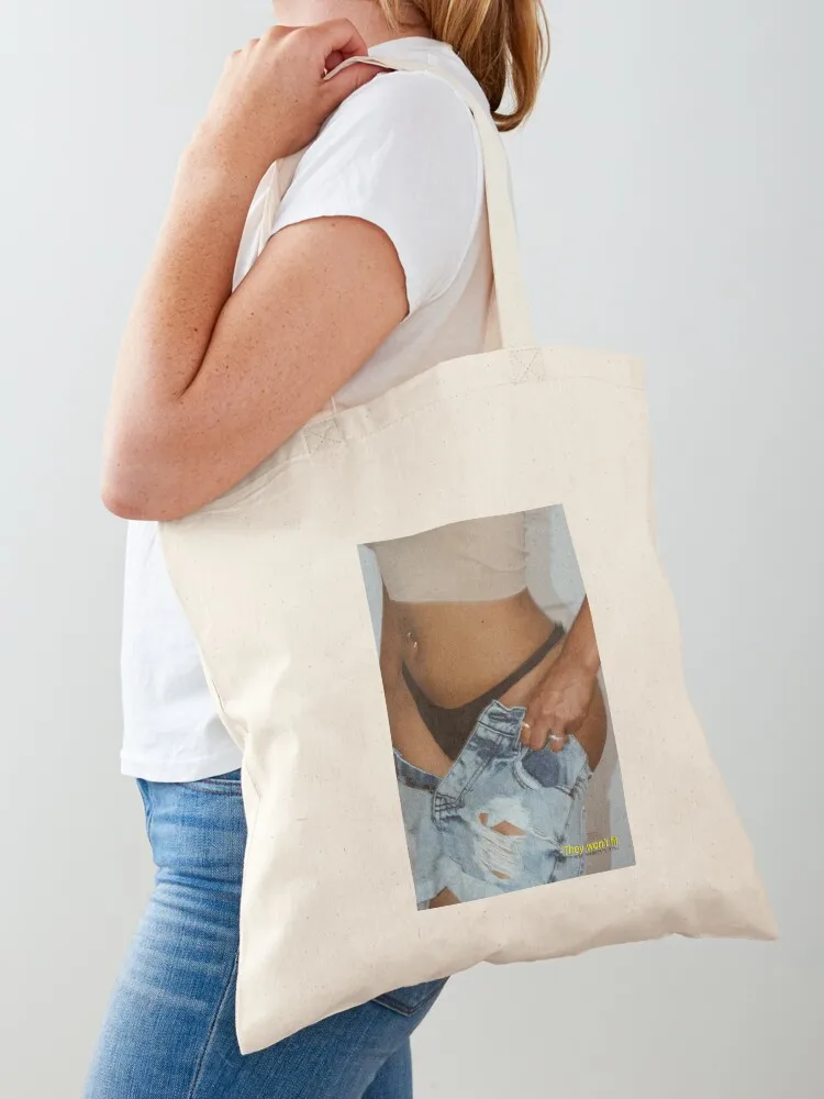 

They Won't Fit Tote Bag Handbags Canvas bag Women bags the tote bag